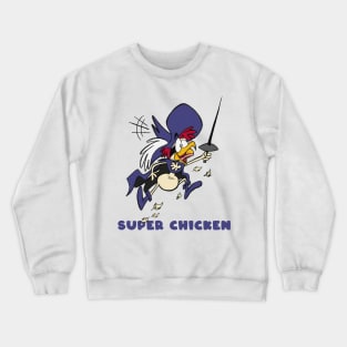 Super Chicken Crewneck Sweatshirt